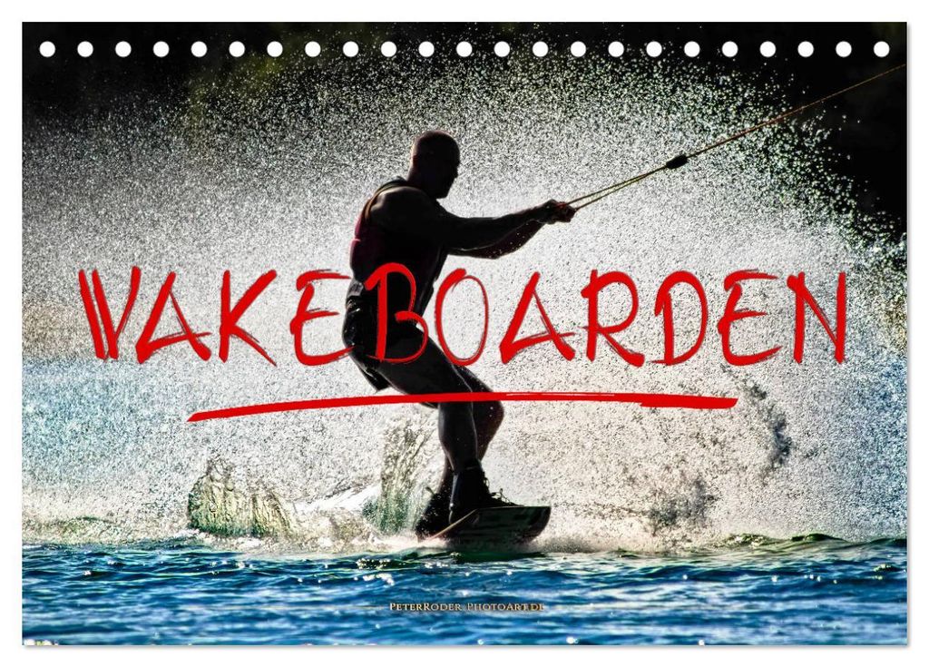 Wakeboarden (Tischkalender 2027 DIN A5 quer), CALVENDO Monatskalender