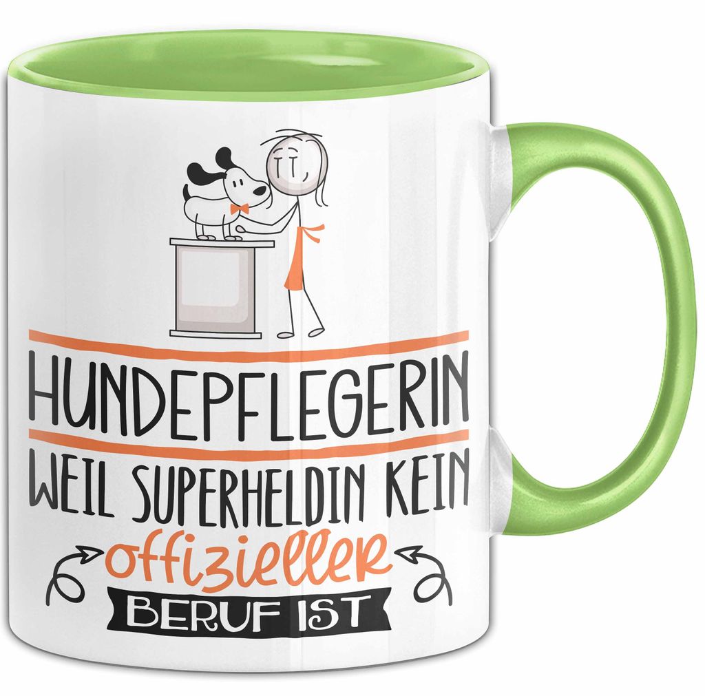 Hundepflegerin Geschenk Tasse Lustiger Spruch Hundepflegerin Weil Superheldin Kein Offizieller Beruf Ist Geschenkidee (Grün)