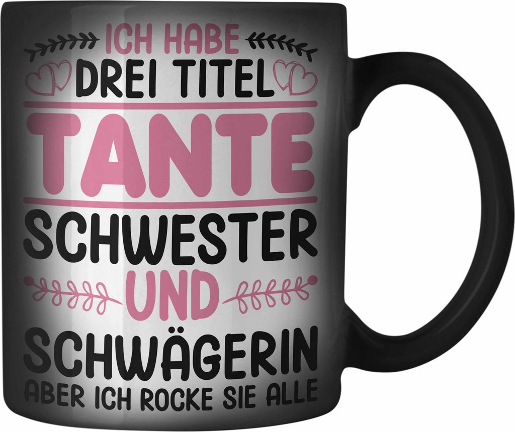 Trendation - Drei Titel Tante Farbwechsel Zauber-Tasse Produktbild 