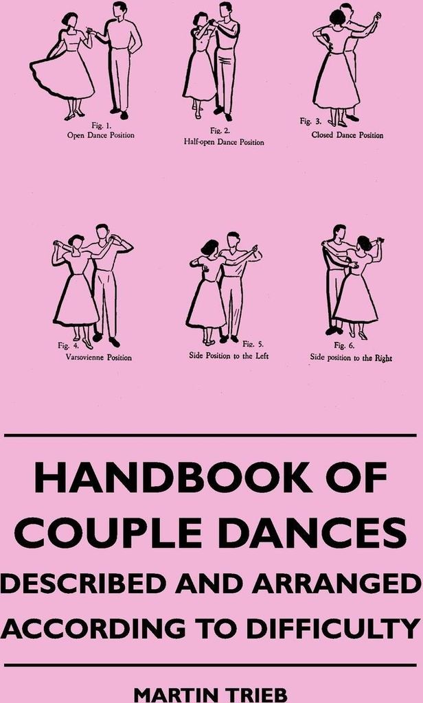 Handbook Of Couple Dances - Described And Arranged According To Difficulty