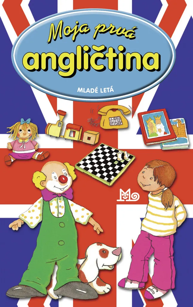 Apprendre l'anglais sans écran Moja prvá angličtina livre illustré bilingue