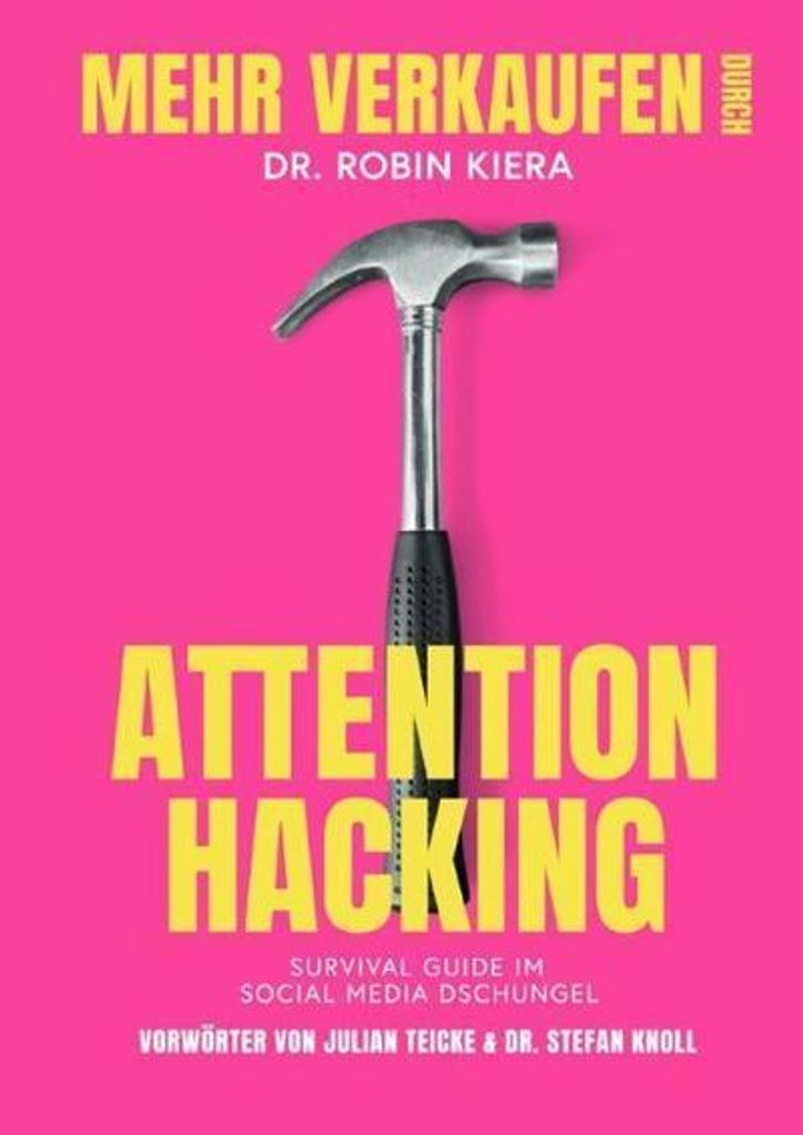 Mehr Verkaufen durch Attention Hacking