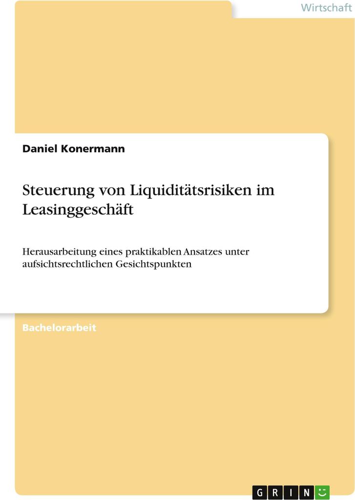Steuerung von Liquiditätsrisiken im Leasinggeschäft