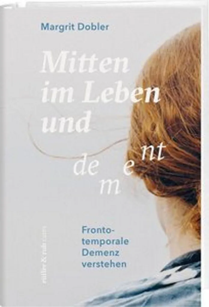 Livre Mitten im Leben und dement : Comprendre la démence au quotidien