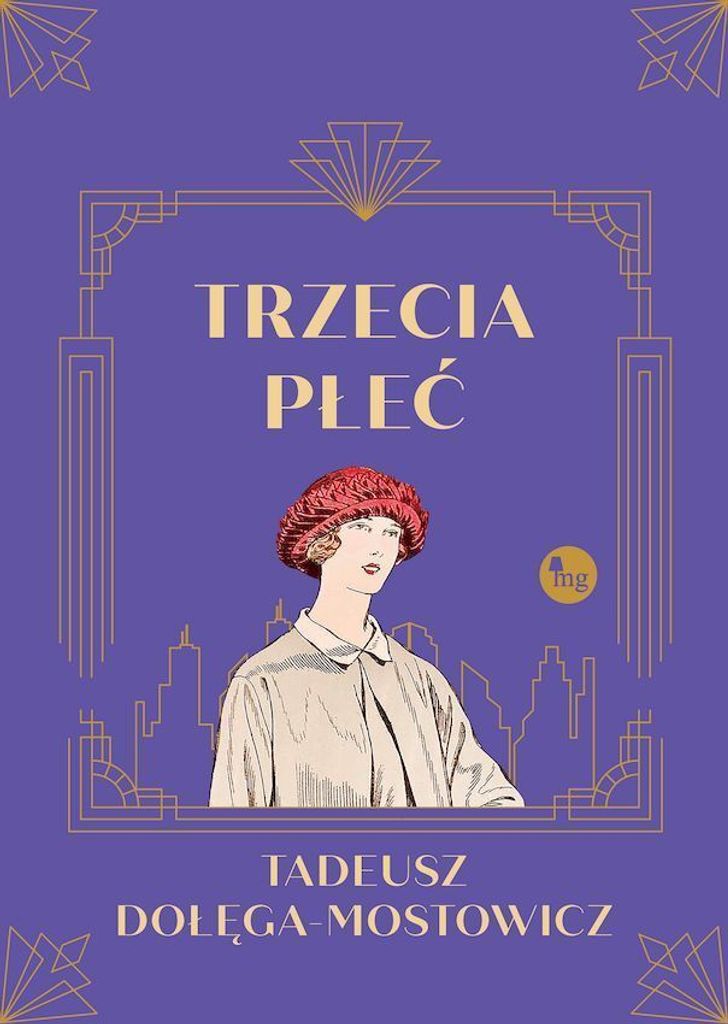 Tadeusz Dołęga-Mostowicz: Trzecia płeć - powieść obyczajowa