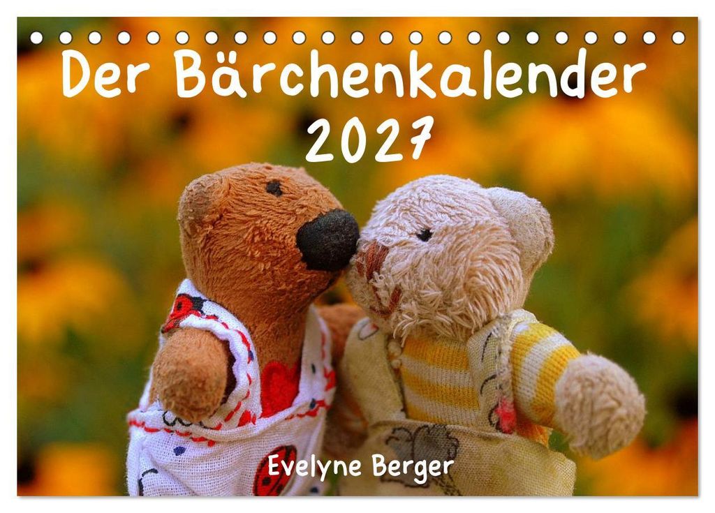 Der Bärchenkalender 2027 (Tischkalender 2027 DIN A5 quer), CALVENDO Monatskalender