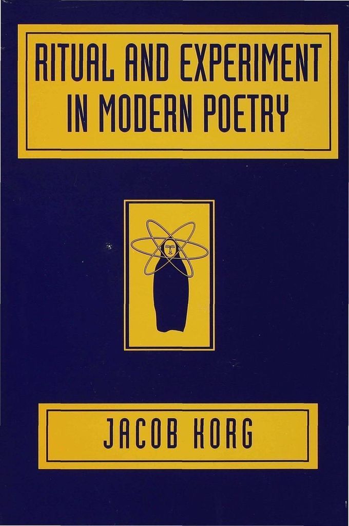 Ritual and Experiment in Modern Poetry