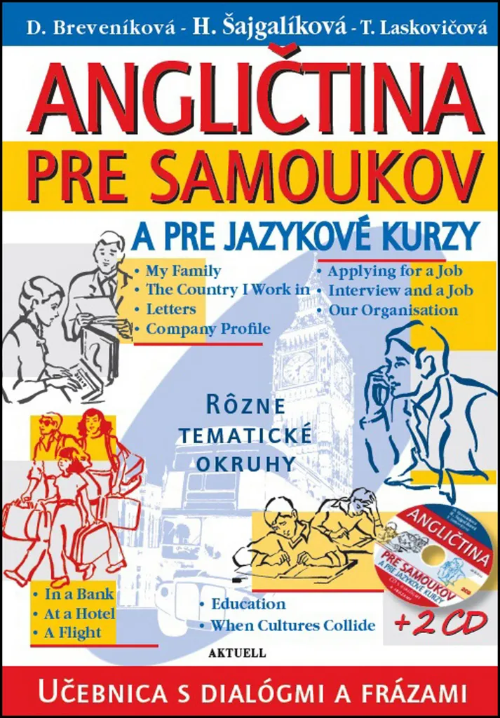 Angličtina pre samoukov D. Breveníková : Méthode d'anglais autodidacte