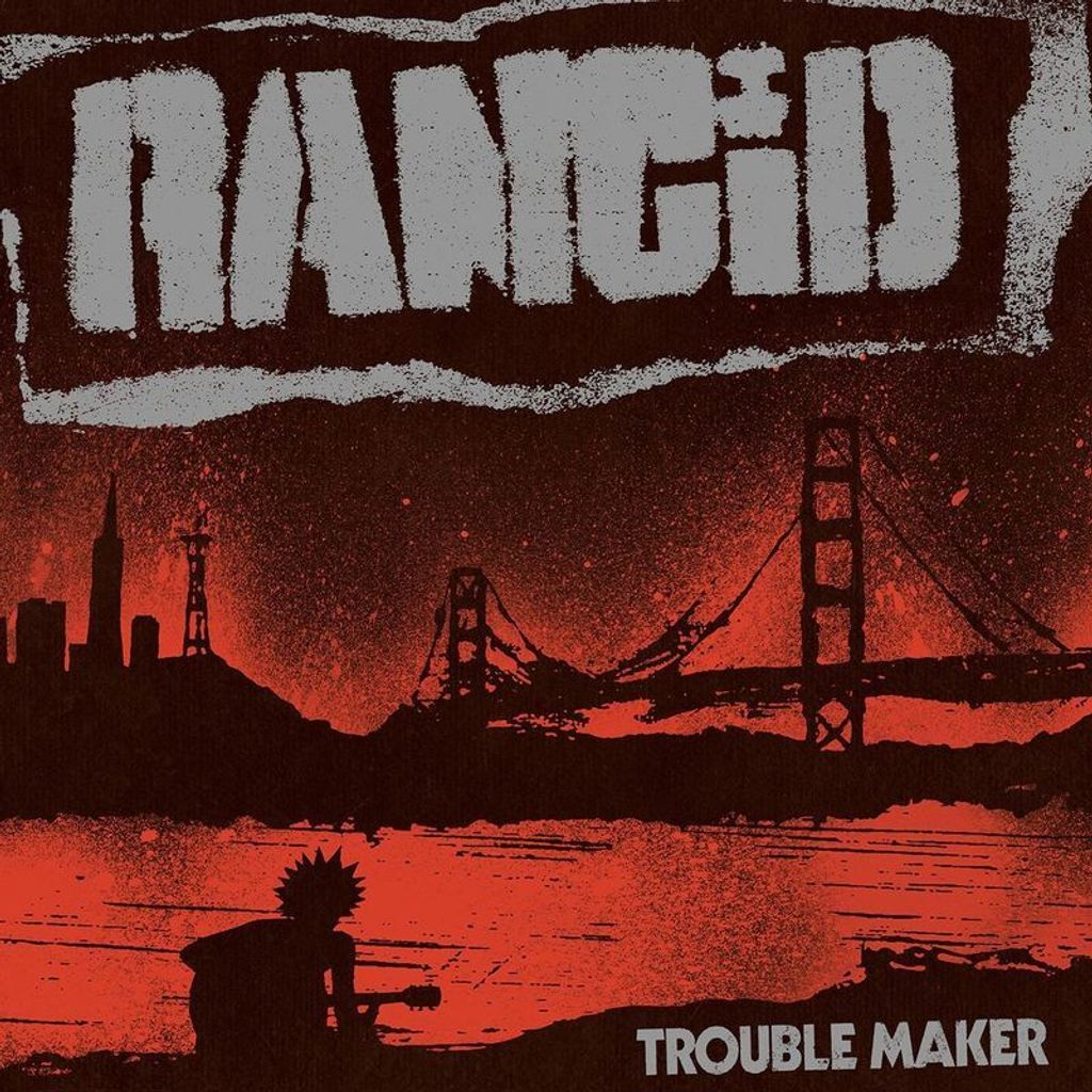 Rancid: Trouble Maker - Epitaph Europe - (LP / T)