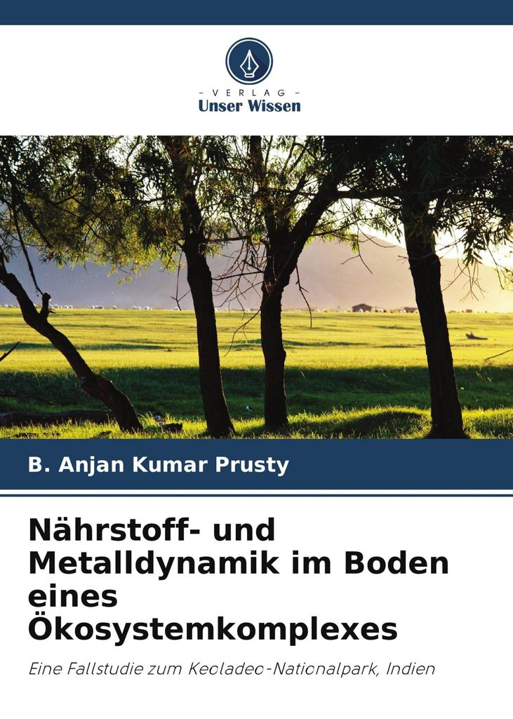 Nährstoff- und Metalldynamik im Boden eines Ökosystemkomplexes
