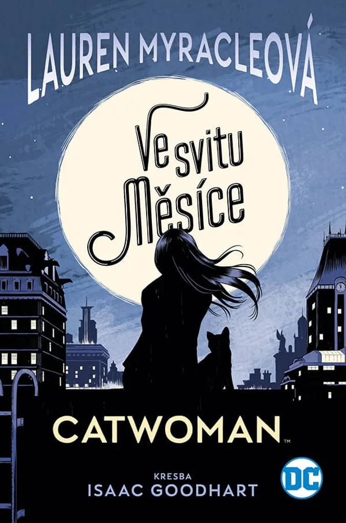 Catwoman Under the Moon Lauren Myracle Roman DC Icons Graphic Novel FR