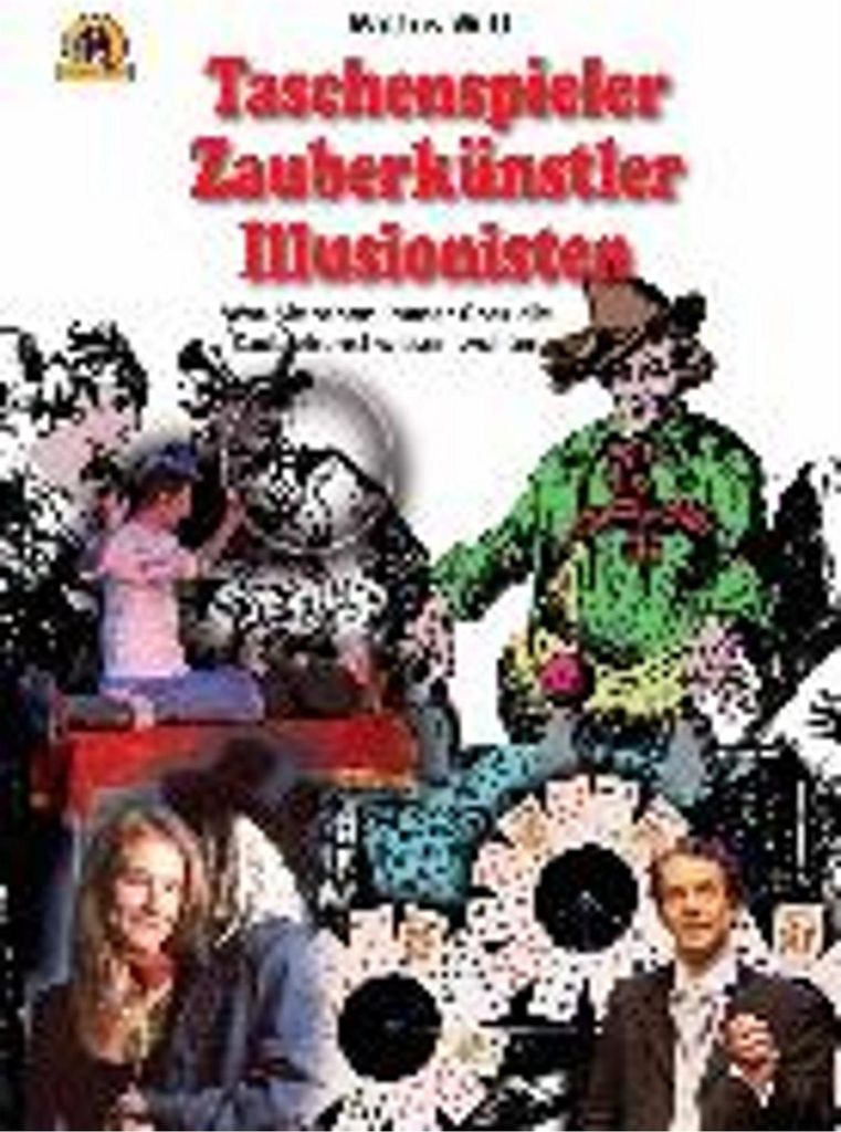 Taschenspieler, Zauberkünstler, Illusionisten