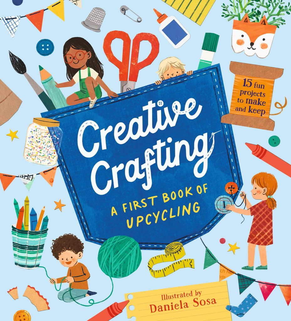 ISBN Creative Crafting: A First Book of Upcycling, Twarda okładka, 32 stron(y)