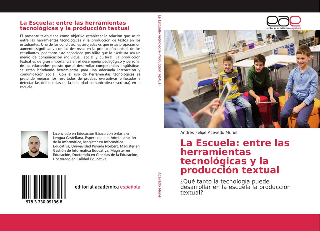 La Escuela: entre las herramientas tecnológicas y la producción textual