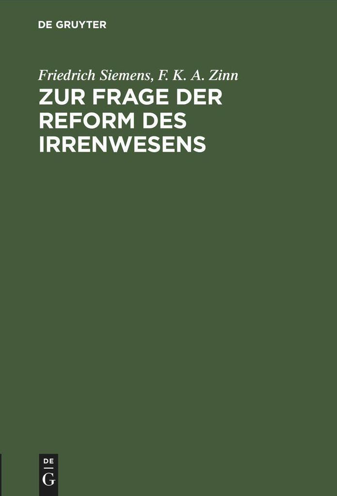 Zur Frage der Reform des Irrenwesens
