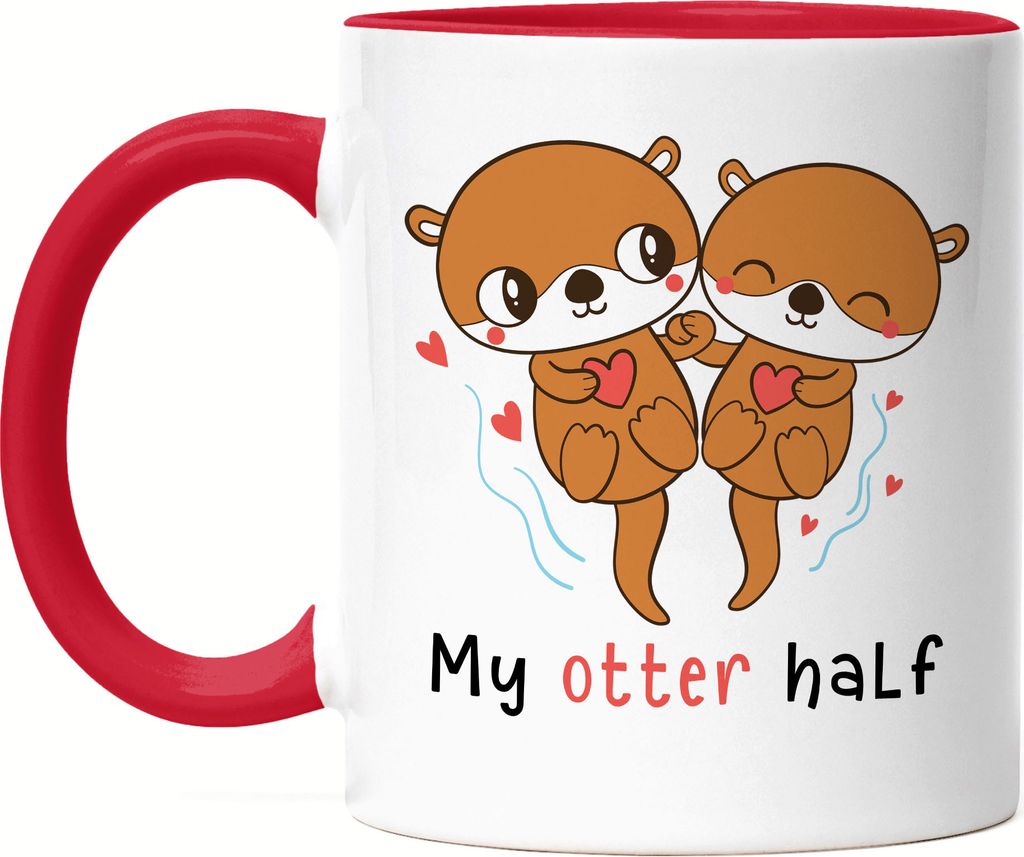 My Otter Half Tasse Rot Liebe Liebesbeweis Liebling Lieblingsmensch Herz Umarmung Geborgenheit Verliebte