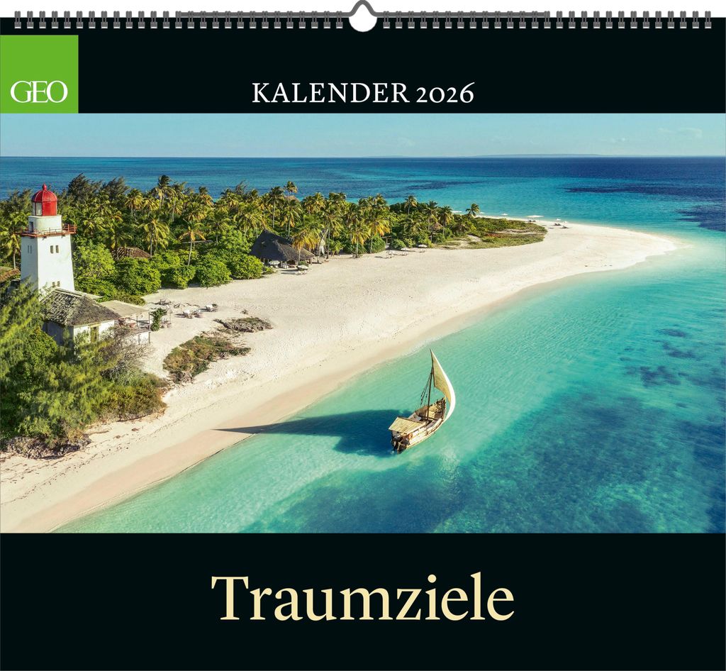 GEO - Traumziele 2026 - Wandkalender 50x45 cm, Poster-Kalender mit Reisefotografie, 12 Monatsblätter & Spiralbindung für Weltenbummler und Fernwe...