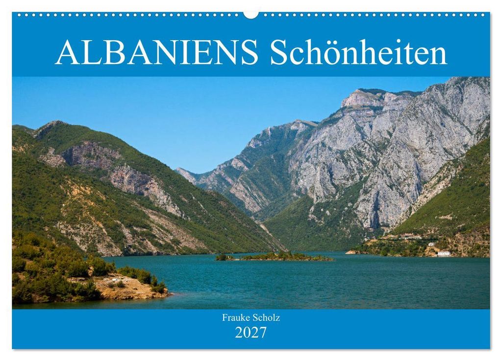 ALBANIENS Schönheiten (Wandkalender 2027 DIN A2 quer), CALVENDO Monatskalender
