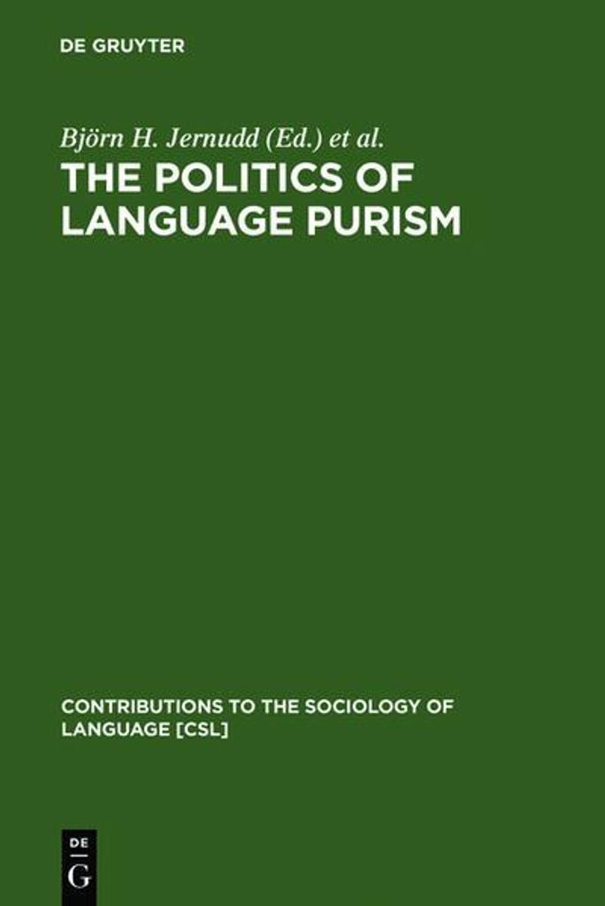 The Politics of Language Purism