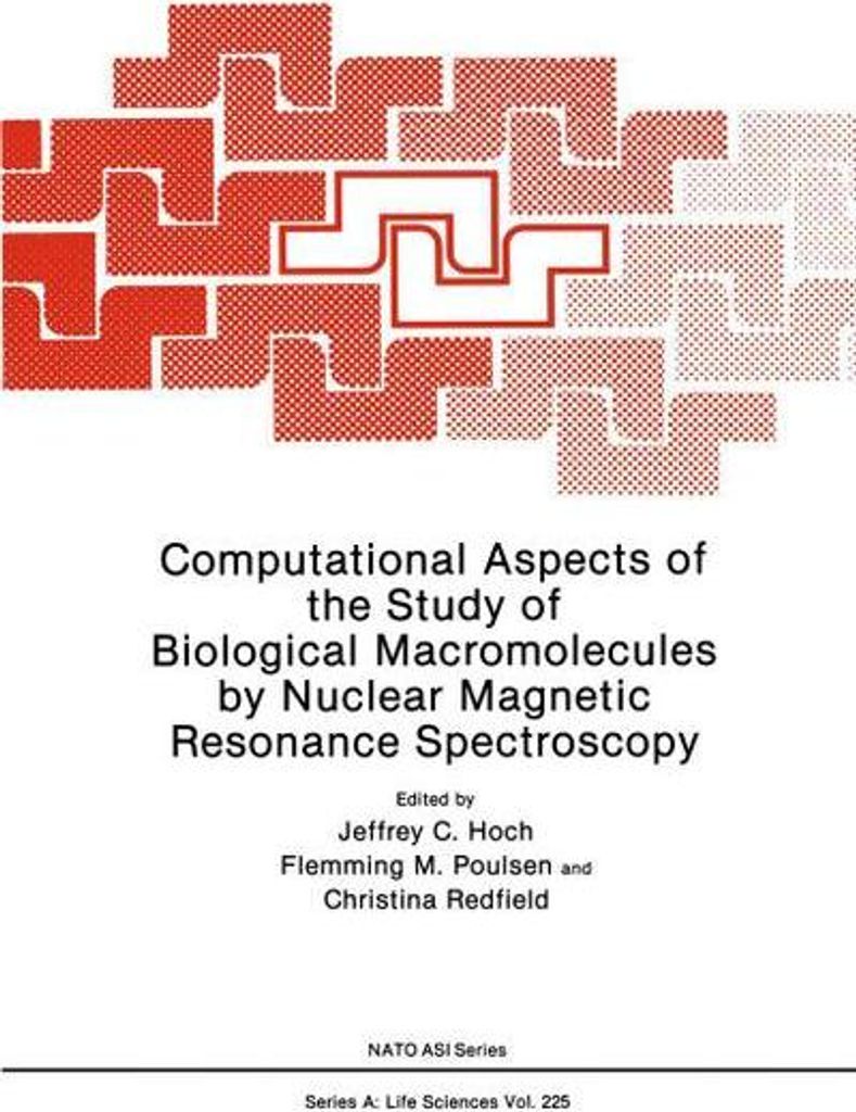 Computergestützte Aspekte der Untersuchung biologischer Makromoleküle durch Kernspinresonanzspektroskopie