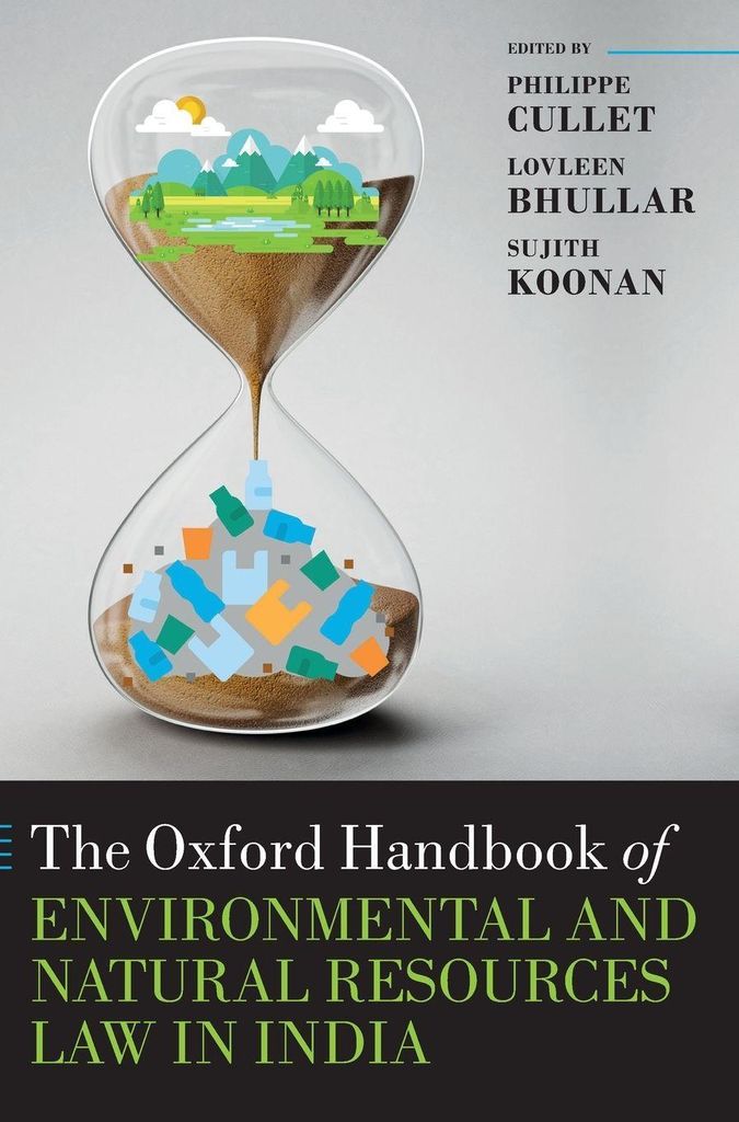 Oxford Handbook of Environmental and Natural Resources Law in India