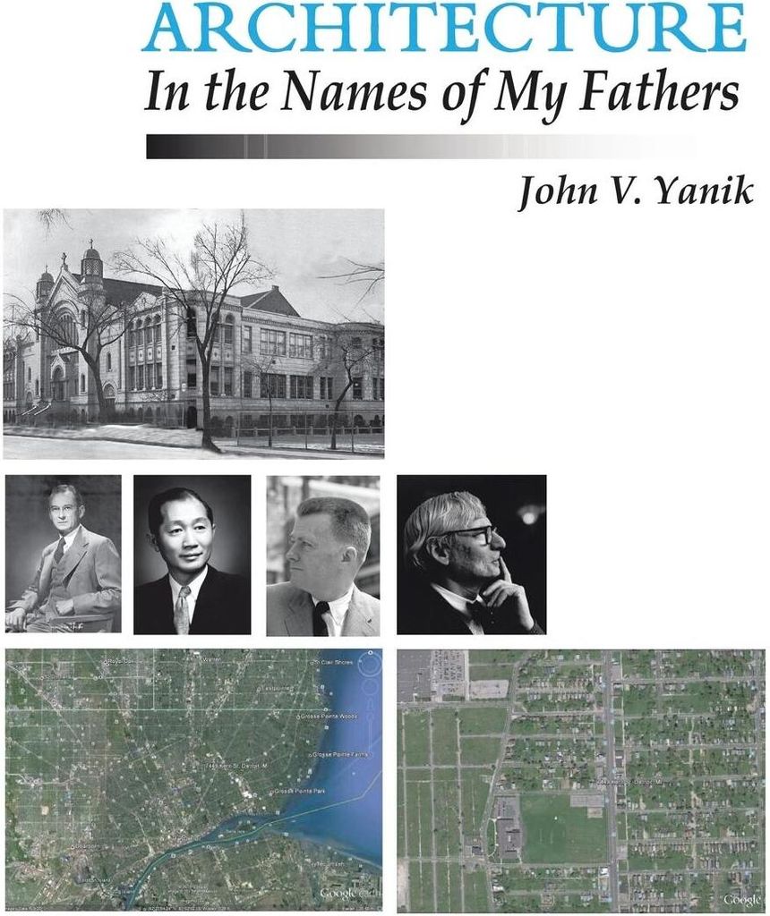Architecture in the Names of My Fathers
