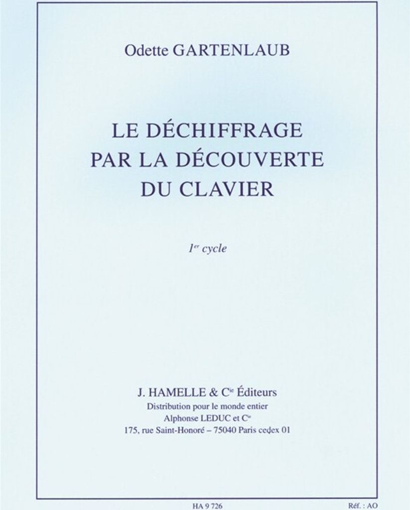 Le dechiffrage par la decouverte du clavier vol.1 pour piano