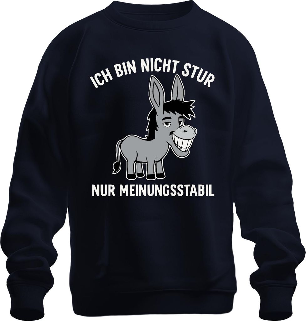 Ich bin nicht stur nur meinungsstabil Esel lustiger Spruch Humor Uni Sweatshirt Pullover, Navy, XL