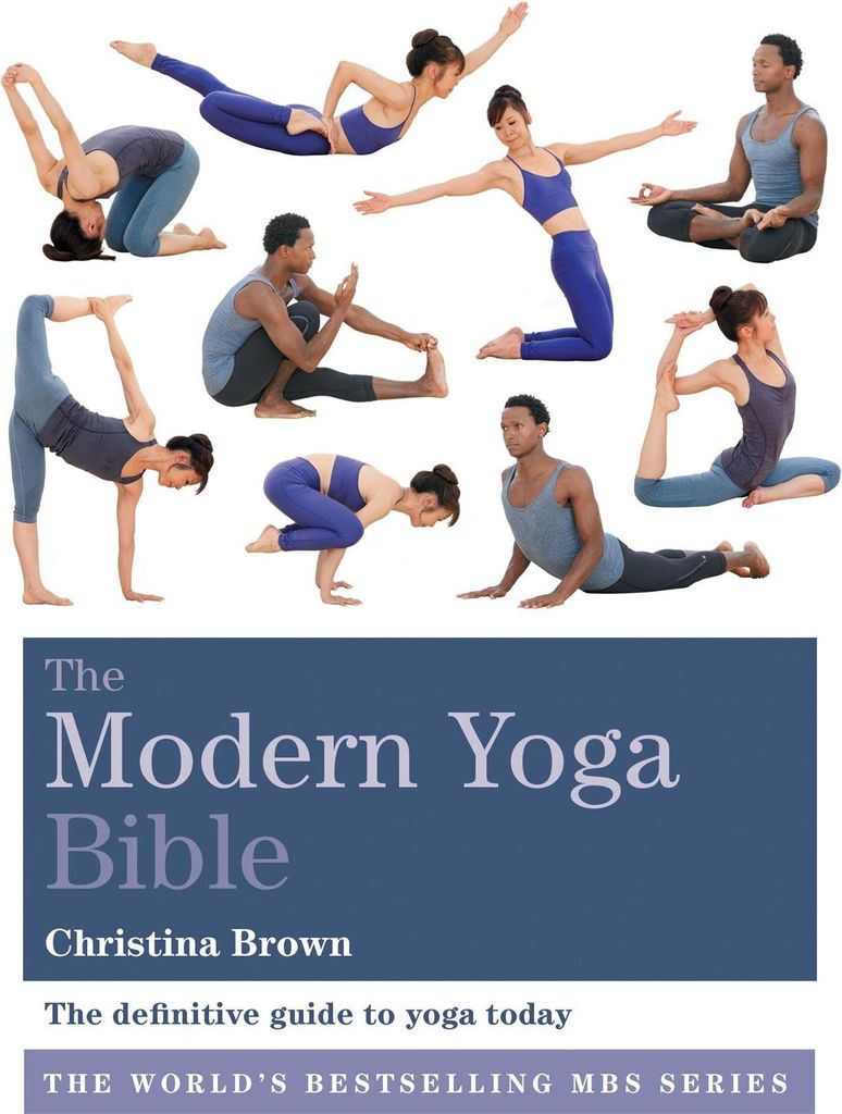 The Modern Yoga Bible