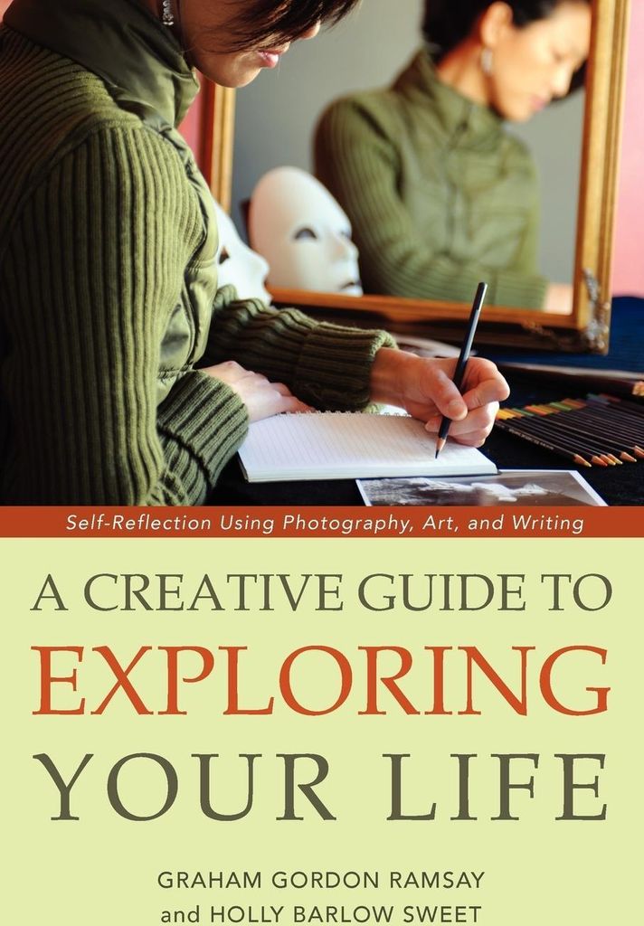 A creative guide to exploring your life: self-reflection using photography,