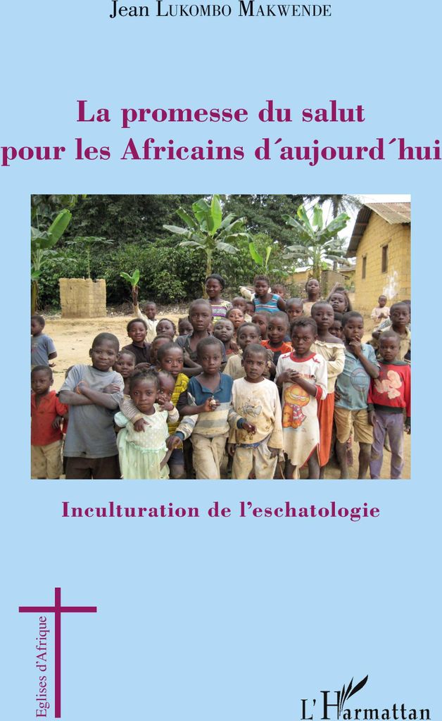 La promesse du salut pour les Africains d'aujourd'hui