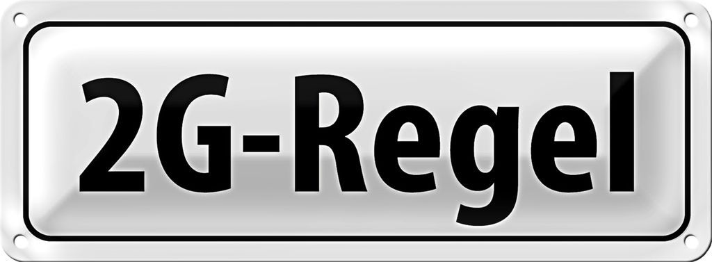 Blechschild Hinweis 27x10cm 2G-Regel Dekoration