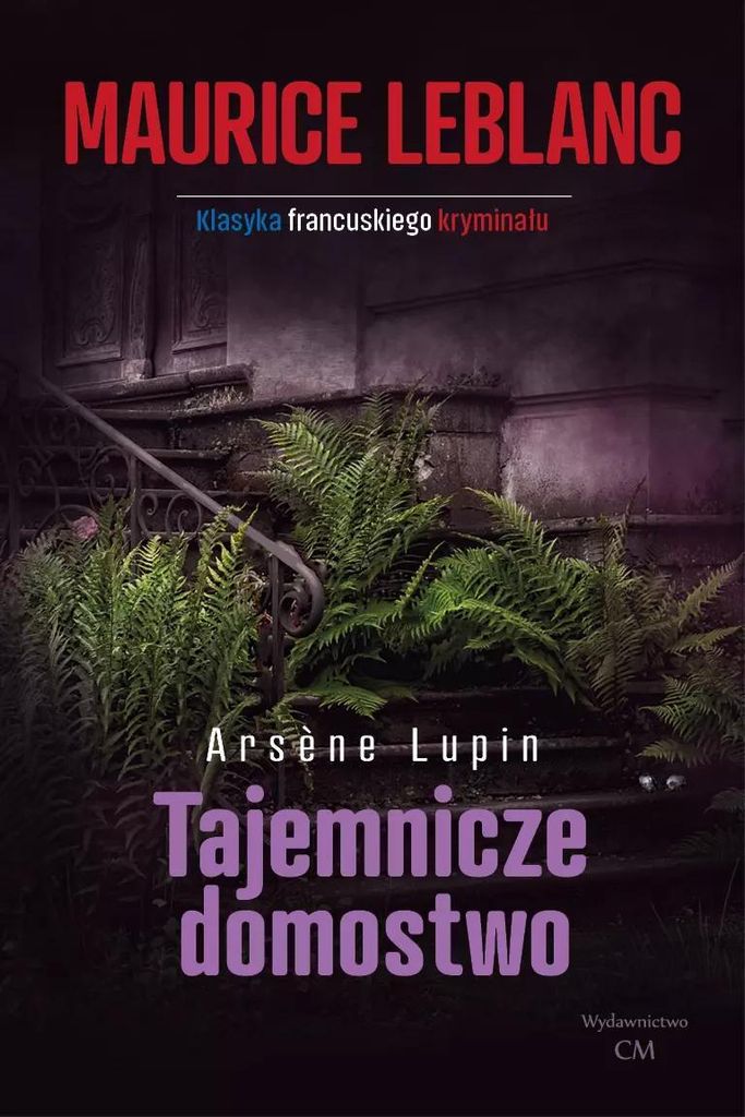 Tajemnicze domostwo - Maurice Leblanc (Krimi auf Polnisch)