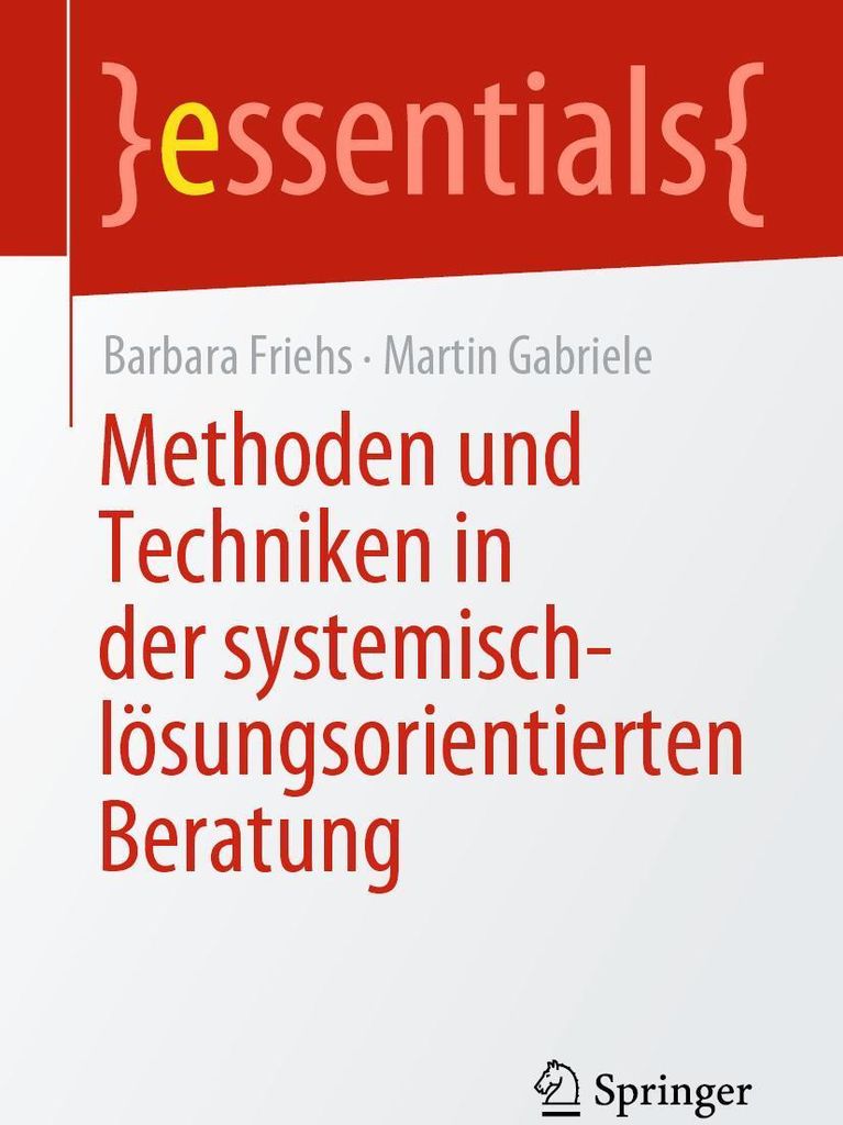 Methoden und Techniken in der systemisch-lösungsorientierten Beratung