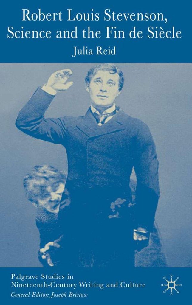 Robert Louis Stevenson, Science, and the Fin de Siecle