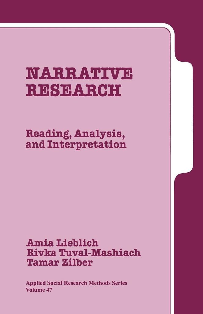 Narrative Research: Reading, Analysis, and Interpretation. Lieblich, Amia.