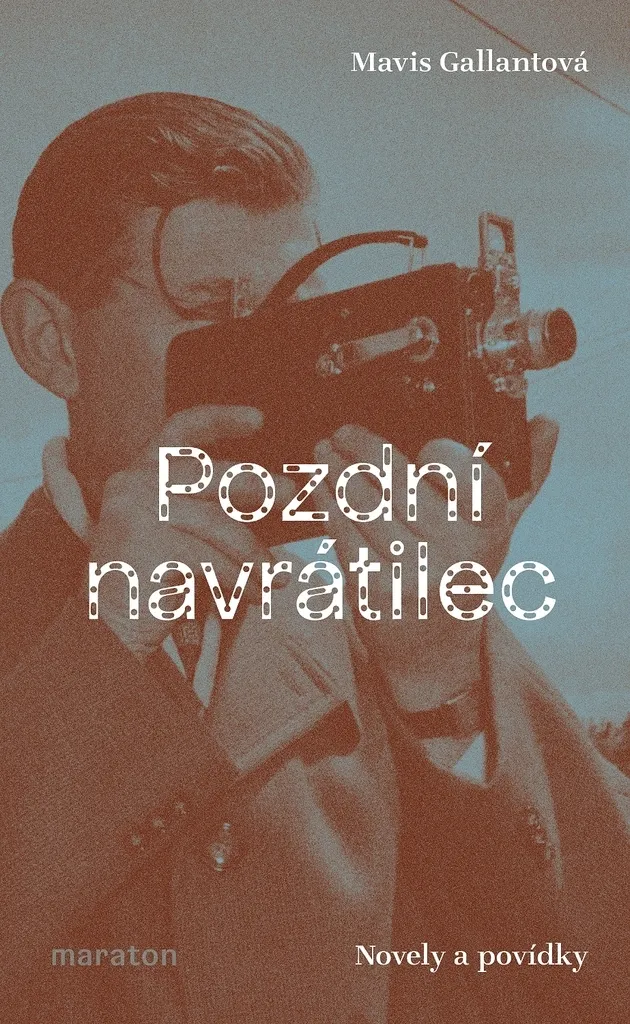 Nouvelles de Mavis Gallant Pozdní navrátilec - Édition de Luxe Brochée