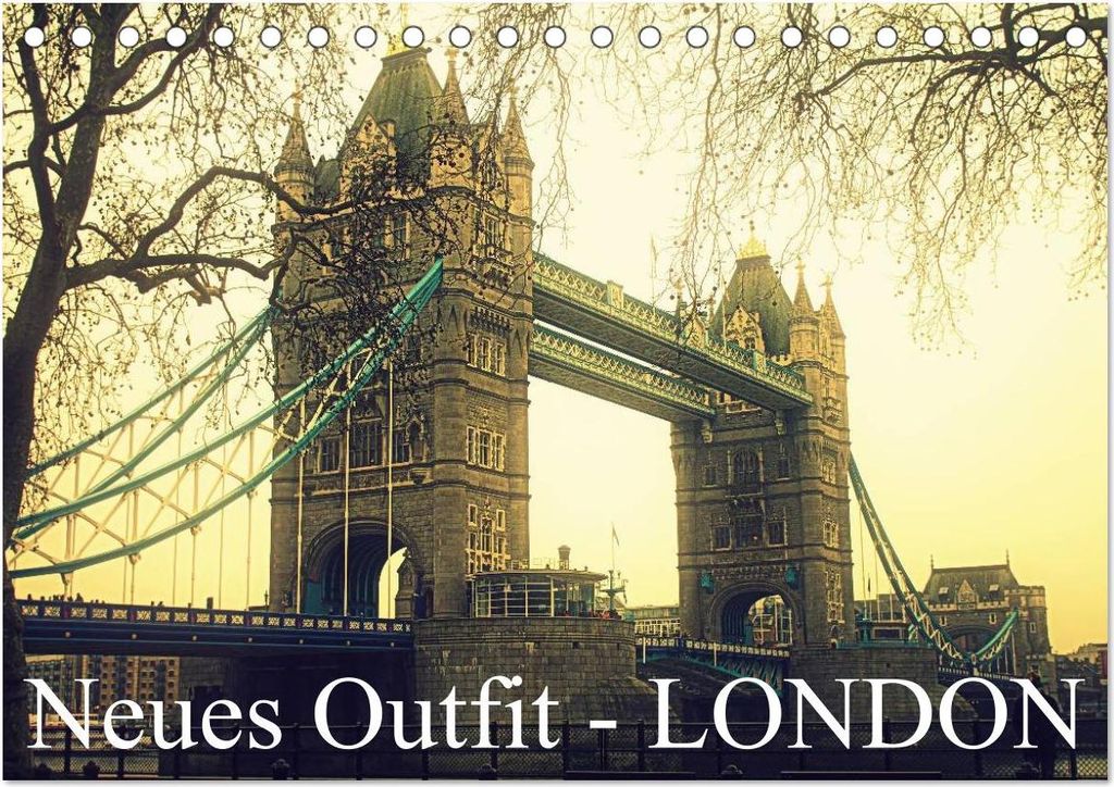 Neues Outfit - LONDON (Tischkalender 2027 DIN A5 quer), CALVENDO Monatskalender