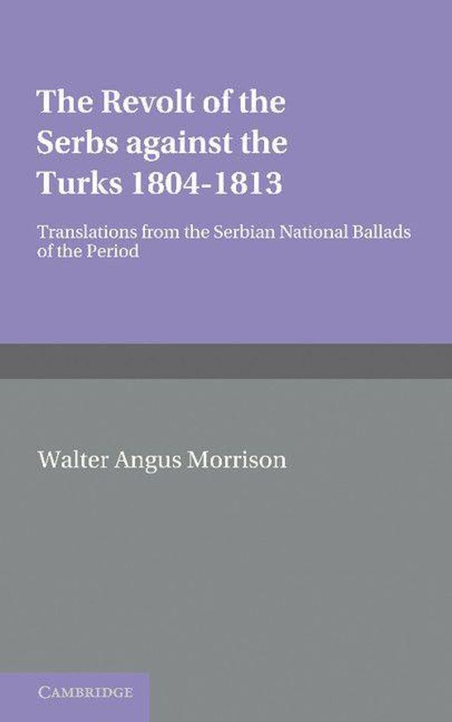 The Revolt of the Serbs Against the Turks