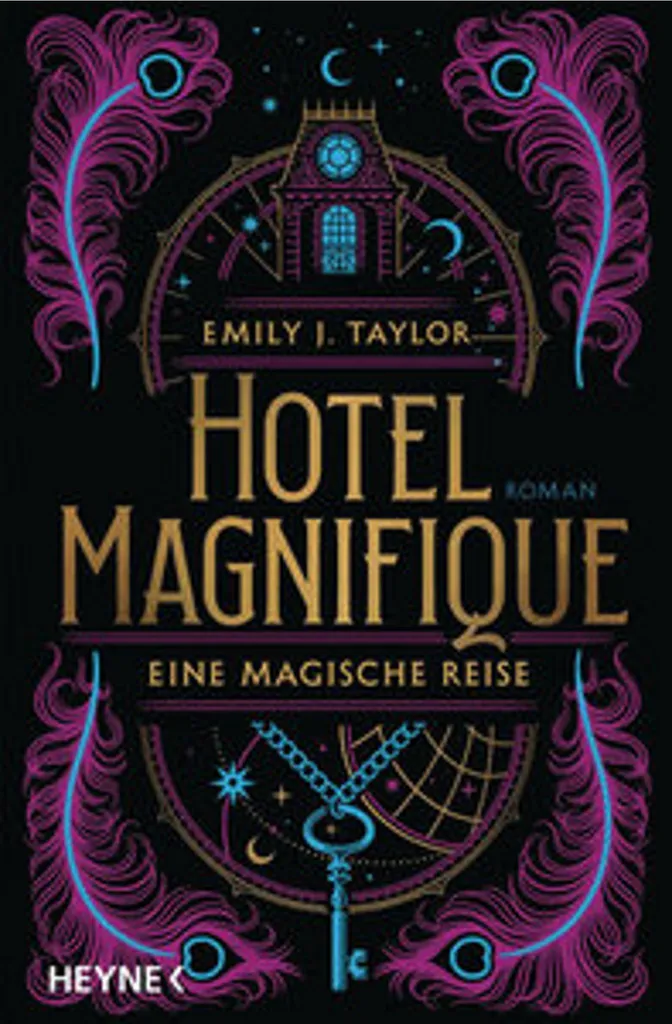 Hotel Magnifique Eine magische Reise Roman Fantastique Young Adult