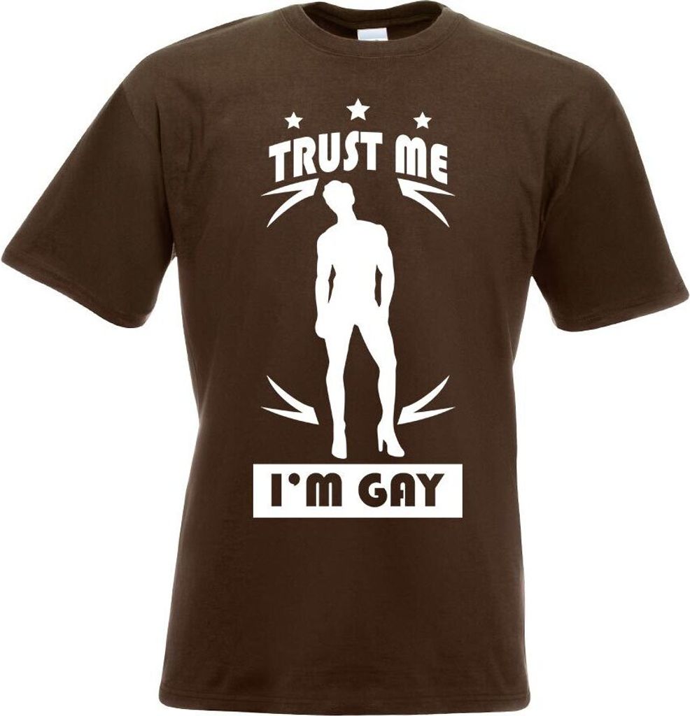 Kiwistar - T-Shirt - Chocolate - Trust me, im Gay schwul Motiv Bedruckt Funshirt Design Print - mit Motiv Bedruckt - Funshirt Design - Sport - Frei...