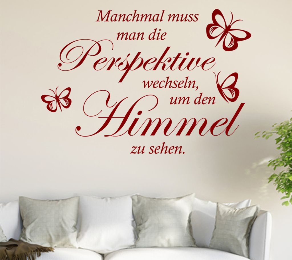 Manchmal muß man die Perspektive ... Wandtattoo in 6 Größen - Wandaufkleber Wall Sticker - Dekoration, Küche, Wohnzimmer, Schlafzimmer, Badezimmer