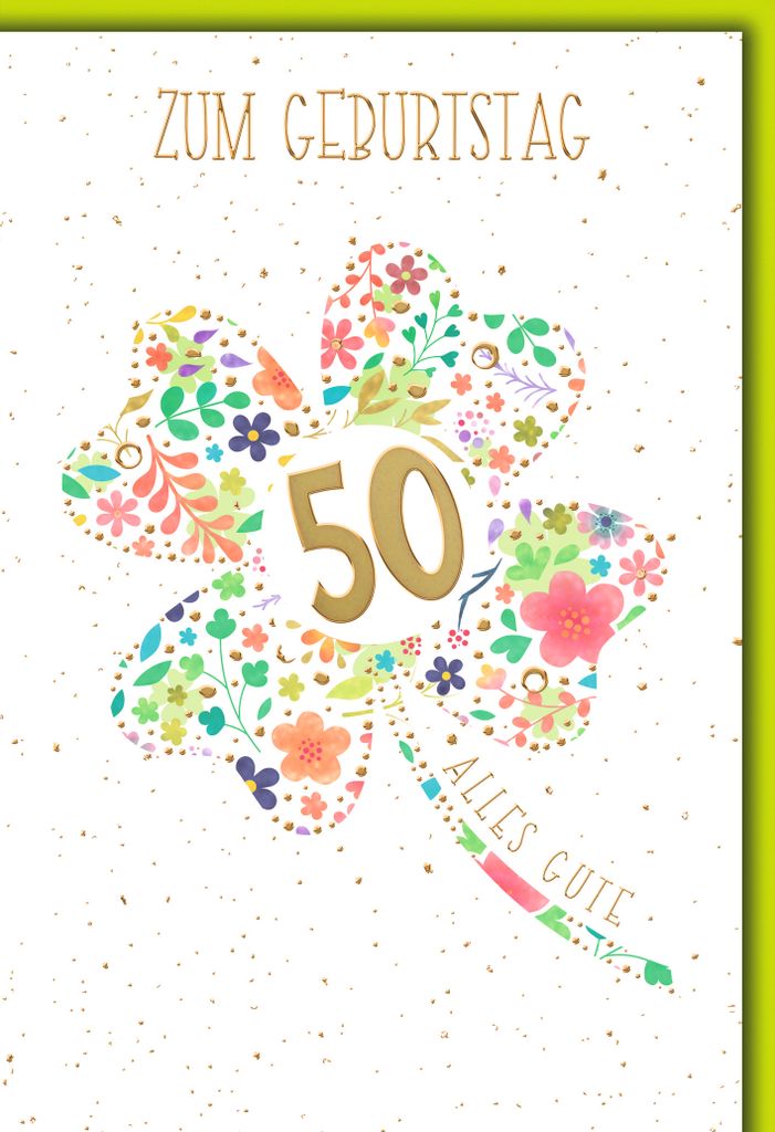 50. Geburtstag Glückwunschkarte mit Umschlag Kleeblatt aus bunten Blüten mit goldener 50