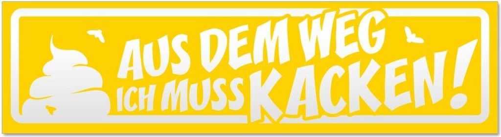 Kiwistar Aus dem Weg ich muss kacken invertiert Magnetschild Schild magnetisch - 60cm Gelb - Magnetfolie für Auto PKW Kfz