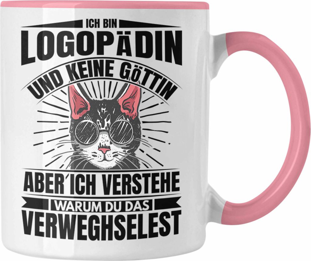 Trendation - Logopädin Lustiger Spruch Tasse Geschenk Logopädie (Rosa)