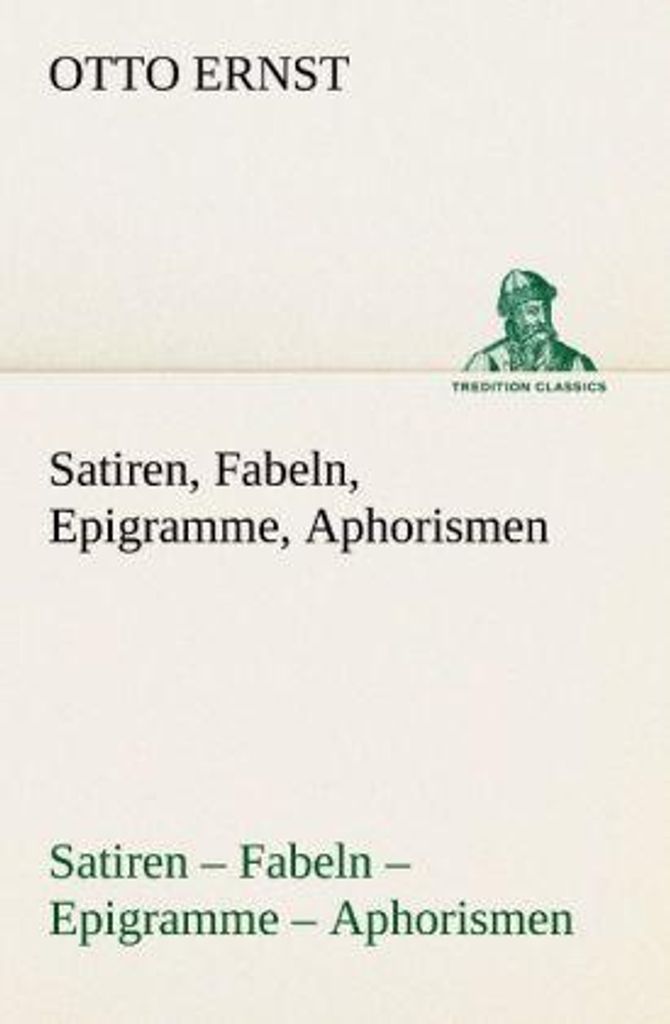 Satiren, Fabeln, Epigramme, Aphorismen
