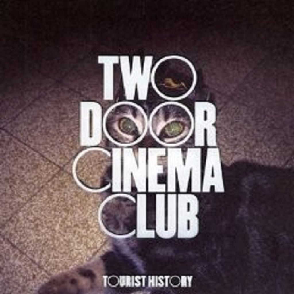 Tourist History - Two Door Cinema Club