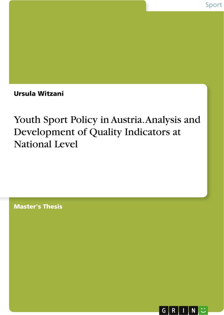 Youth Sport Policy in Austria. Analysis and Development of Quality Indicators at National Level