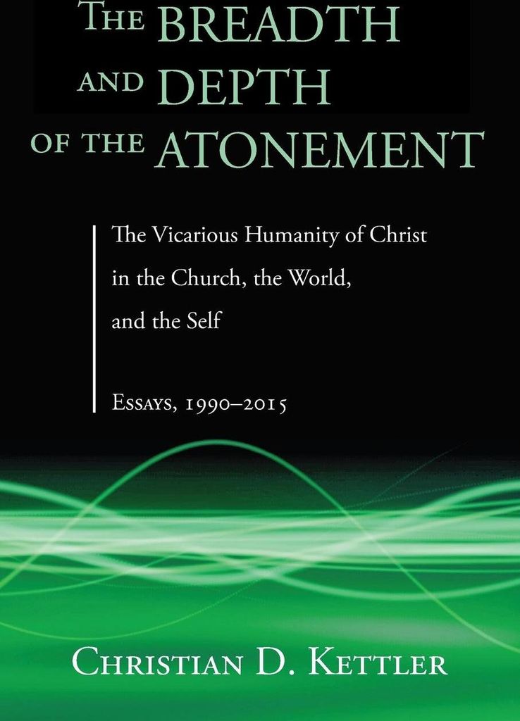 The Breadth and Depth of the Atonement