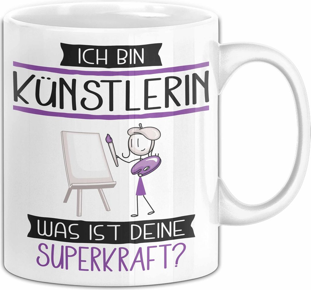 Künstlerin Geschenk Tasse Ich Bin Künstlerin Was Ist Deine Superkraft Geschenkidee Lustig Geburtstag Weihnachten (Weiß)